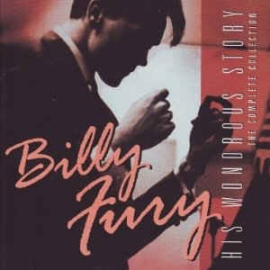 Fury ,Billy - His Wondrous Story : The Complete Collection